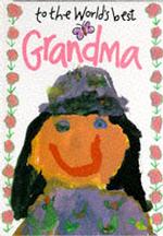 To the World's Best Grandma (The World's Best) （MIN）
