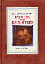 The Love between Fathers and Daughters (The Love between)