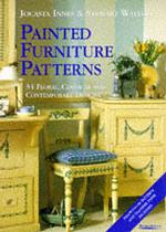 Painted Furniture Patterns: 34 Floral, Classical and Contemporary Designs (Paintability S.) （New）