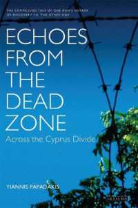 キプロス紛争を越えて：ギリシャの人類学者が旅するトルコ領<br>Echoes from the Dead Zone : Across the Cyprus Divide