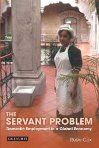 グローバル経済における有償家事労働の現実<br>The Servant Problem : Domestic Employment in a Global Economy