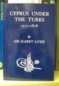 Cyprus under the Turks, 1571-1878 （New）