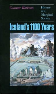Iceland's 1100 Years : The History of a Marginal Society
