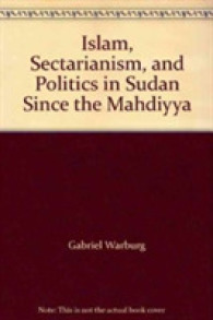 Islam, Sectarianism and Politics in Sudan since the Mahdiyya