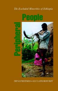 Peripheral People : The Excluded Minorities of Ethiopia