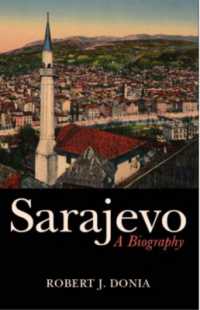 Sarajevo : Biography of a City