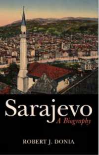 Sarajevo : Biography of a City