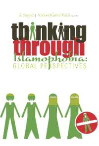 イスラーム嫌悪の徹底考察<br>Thinking through Islamophobia : Global Perspectives （New）