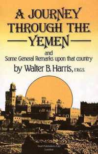 A Journey through the Yemen : And Some General Remarks upon That Country （1893TH）