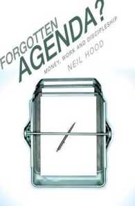 Forgotten Agenda? : Money, Work and Discipleship -- Paperback / softback