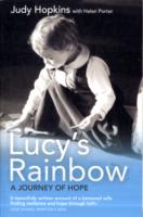 Lucy's Rainbow : A Journey of Hope