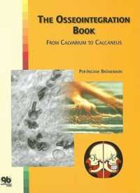 The Osseointegration Book : From Calvarium to Calcaneus