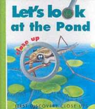 Let's Look at the Pond (First Discovery Close-up)