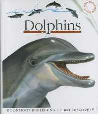 Dolphins (My First Discoveries) （SPI REP）