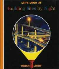 Let's Look at Building Sites by Night (First Discovery/torchlight) （SPI）