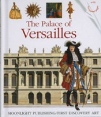 The Palace of Versailles (First Discovery Art) （SPI）