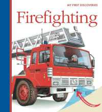 Firefighting (My First Discoveries) -- Spiral bound