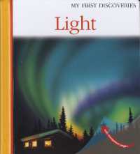 Light (My First Discoveries) -- Hardback (English Language Edition)