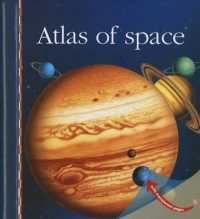 Atlas of Space (My First Discoveries) （SPI REP）
