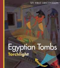 Egyptian Tombs (My First Discoveries,my First Discoveries/torchlight) （Spiral）
