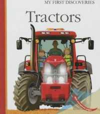Tractors (My First Discoveries) （SPI BRDBK）