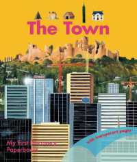 The Town (My First Discovery Paperbacks)