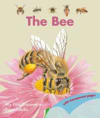 The Bee (My First Discoveries Paperback)