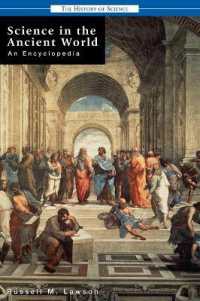 Science in the Ancient World : An Encyclopedia (History of Science)
