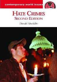 憎悪犯罪：レファレンス・ハンドブック（第２版）<br>Hate Crimes : A Reference Handbook (Contemporary World Issues) （2ND）