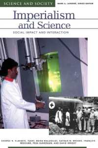 帝国主義と科学：社会的影響と相互作用<br>Imperialism and Science : Social Impact and Interaction (Science and Society)