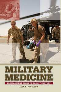 Military Medicine : From Ancient Times to the 21st Century