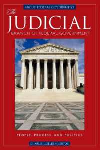 The Judicial Branch of Federal Government : People, Process, and Politics