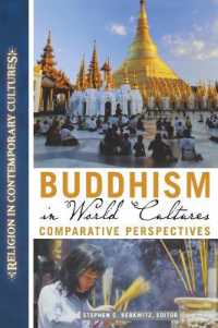 世界文化における仏教：比較文化的視座<br>Buddhism in World Cultures : Comparative Perspectives (Religion in Contemporary Cultures)