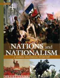 国家とナショナリズム：グローバル史概観（全４巻）<br>Nations and Nationalism : A Global Historical Overview [4 volumes]