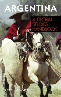 Argentina : A Global Studies Handbook (Global Studies: Latin America & the Caribbean)