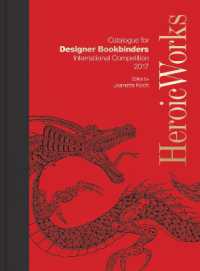 Heroic Works : Catalogue for Designer Bookbinders International Competition 2017