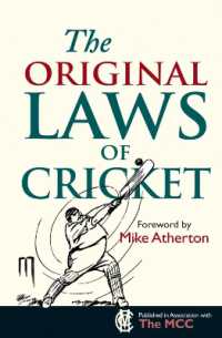 The Original Laws of Cricket (Original Rules)