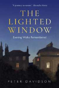 Lighted Window, the : Evening Walks Remembered