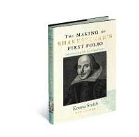 The Making of Shakespeare's First Folio （2ND）