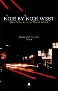 Noir by Noir West : Dark Fiction from the West of Ireland