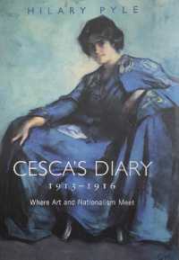 Cesca's Diary, 1913-1916 : Where Art and Nationalism Meet