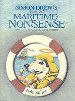 Simon Drew's Book of Maritime Nonsense : And Other Aquatic Absurdities