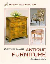Starting to Collect Antique Furniture (Starting to Collect)