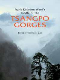 Frank Kingdon Ward's Riddle of the Tsangpo Gorges （2ND）
