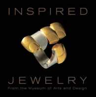 Inspired Jewelry : From the Museum of Arts and Design
