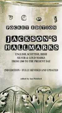 Jackson's Hallmarks, Pocket Edition : English Scottish Irish Silver & Gold Marks from 1300 to the Present Day （Pocket）