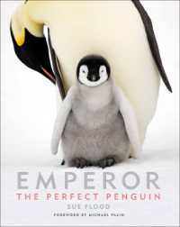 Emperor : The Perfect Penguin
