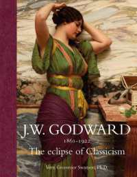 J.W. Godward 1861-1922 : The Eclipse of Classicism -- Hardback