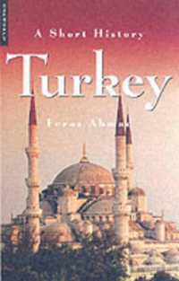 Turkey : A Short History
