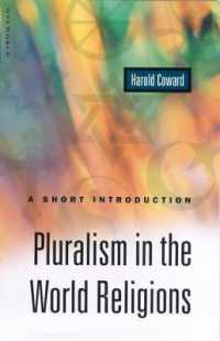 Pluralism in the World Religions : A Short Introduction (Oneworld Short Guides)